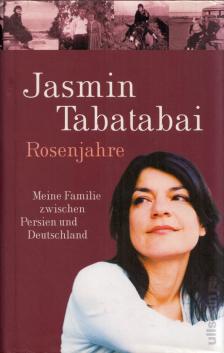 Jasmin Tabatabai - Rosenjahre [antikvár]