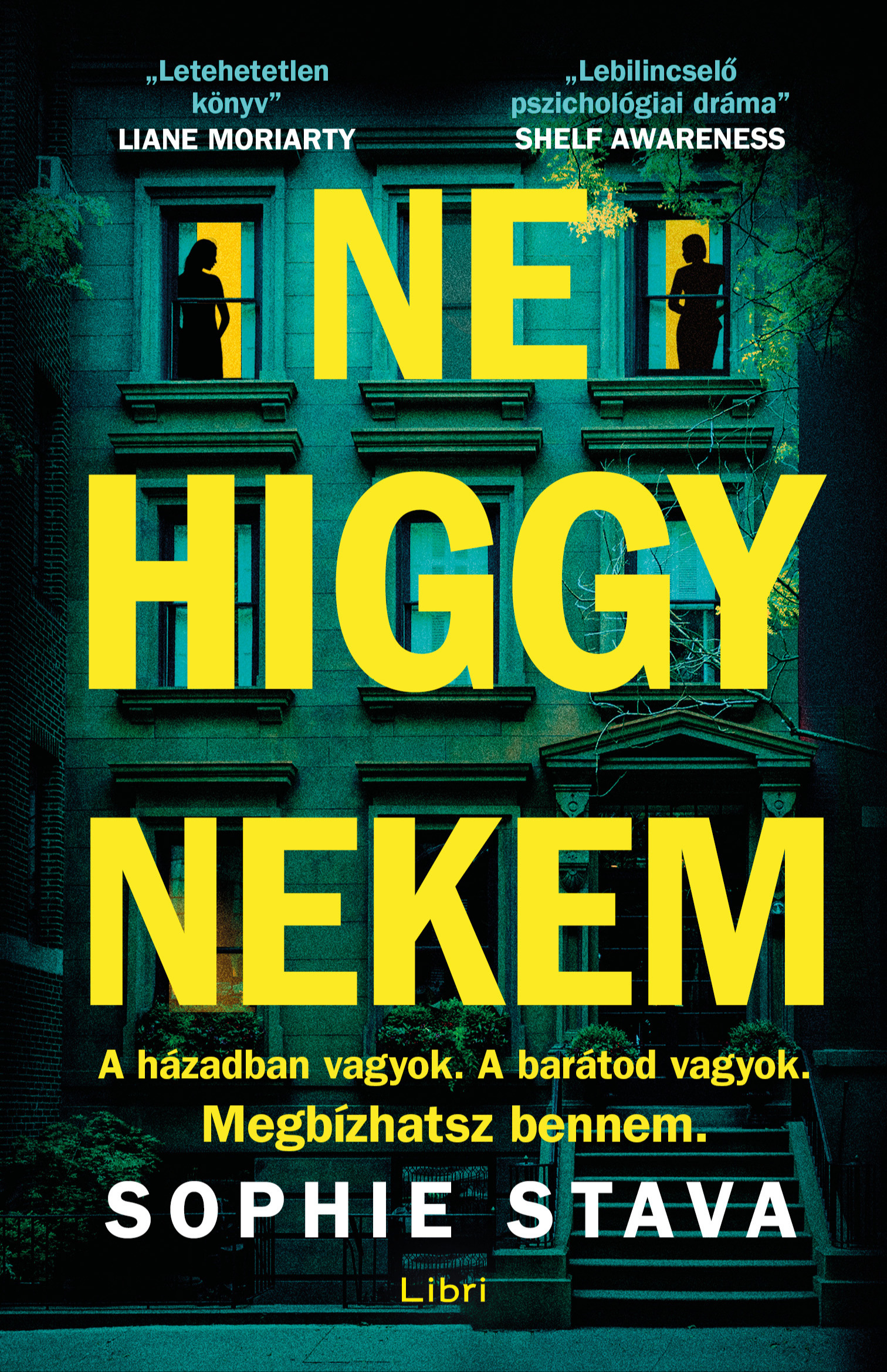 Sophie Stava - Ne higgy nekem [eKönyv: epub, mobi]