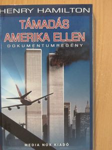 Henry Hamilton - Támadás Amerika ellen [antikvár]
