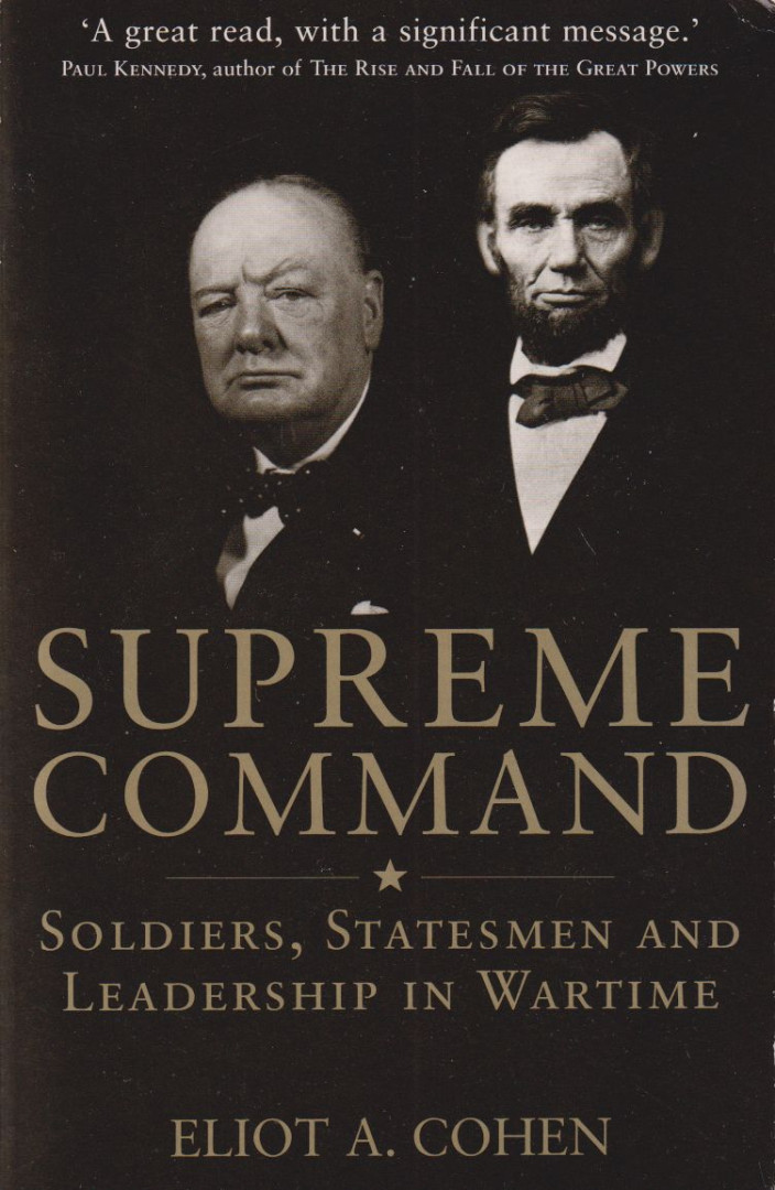 COHEN, ELIOT A - Supreme Command [antikvár]