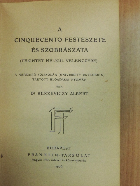 Dr. Berzeviczy Albert - A Cinquecento festészete és szobrászata [antikvár]