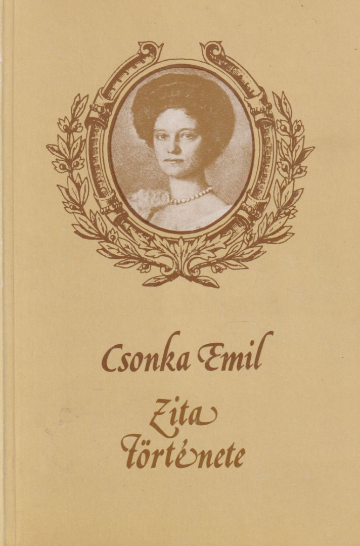 CSONKA EMIL - Zita története [antikvár]