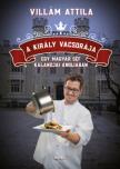 Villám Attila, Beke Ádám - A király vacsorája [antikvár]