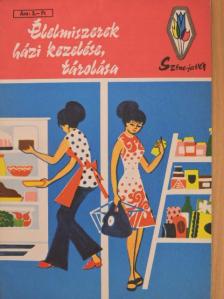 Rudnay János - Élelmiszerek házi kezelése, tárolása [antikvár]