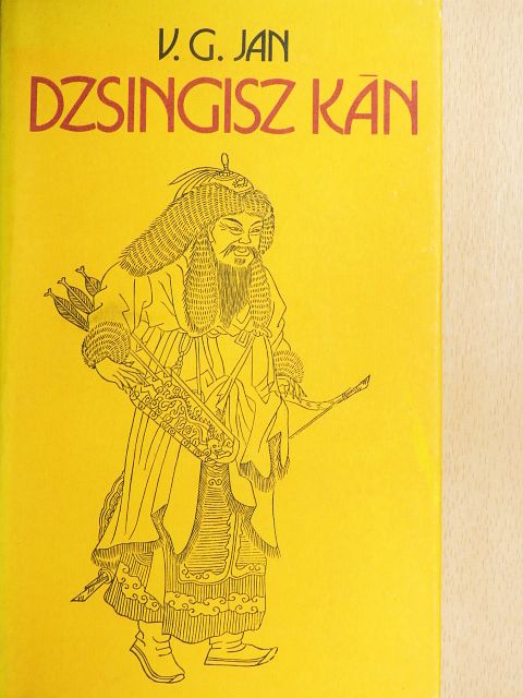 V. G. Jan - Dzsingisz kán [antikvár]