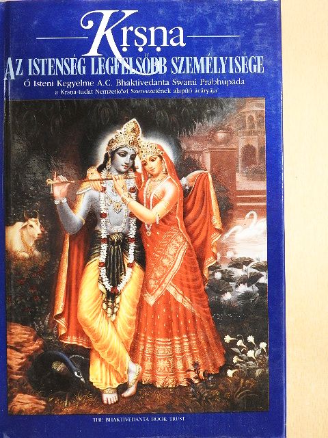 A. C. Bhaktivedanta Swami Prabhupáda - Krsna, az Istenség Legfelsőbb Személyisége [antikvár]