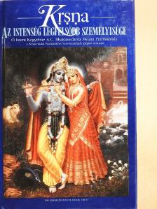 A. C. Bhaktivedanta Swami Prabhupáda - Krsna, az Istenség Legfelsőbb Személyisége [antikvár]