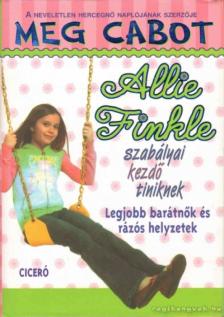 Meg Cabot - Legjobb barátnők és rázós helyzetek [antikvár]