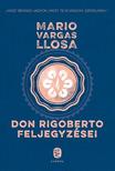 Mario VARGAS LLOSA - Don Rigoberto feljegyzései
