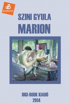Szini Gyula - Marion [eKönyv: epub, mobi]