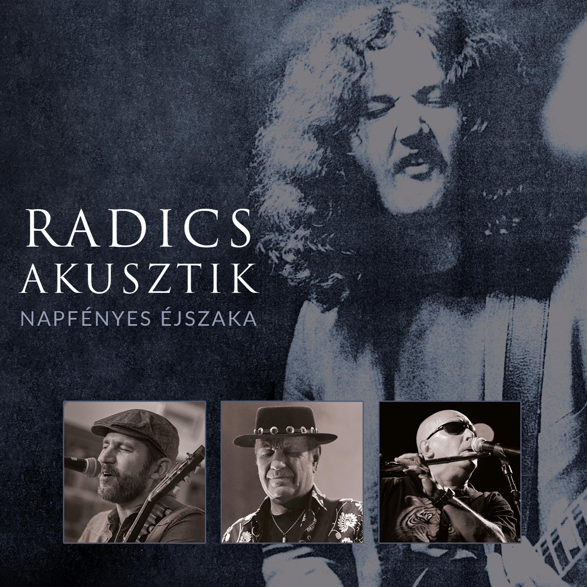 RADICS BÉLA - Radics Akusztik - Napfényes éjszaka (CD)