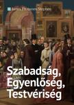 James Fitzjames Stephen - Szabadság, Egyenlőség,Testvériség