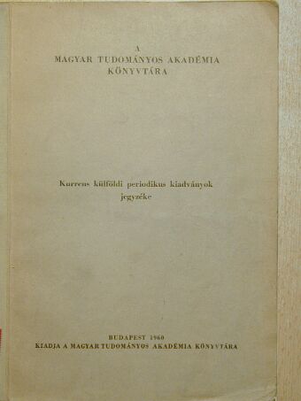 Kurrens külföldi periodikus kiadványok jegyzéke [antikvár]