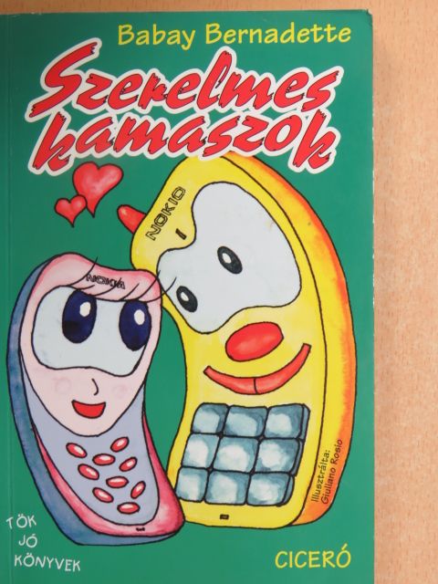 Babay Bernadette - Szerelmes kamaszok [antikvár]