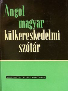 Véges István - Angol-magyar külkereskedelmi szótár [antikvár]