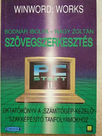 Bodnár Ibolya - Szövegszerkesztés - Winword, Works /Win '95/ [antikvár]