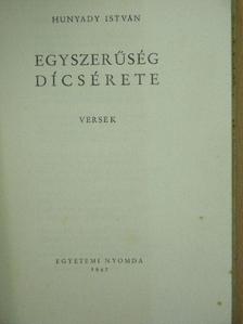 Hunyady István - Egyszerűség dícsérete [antikvár]