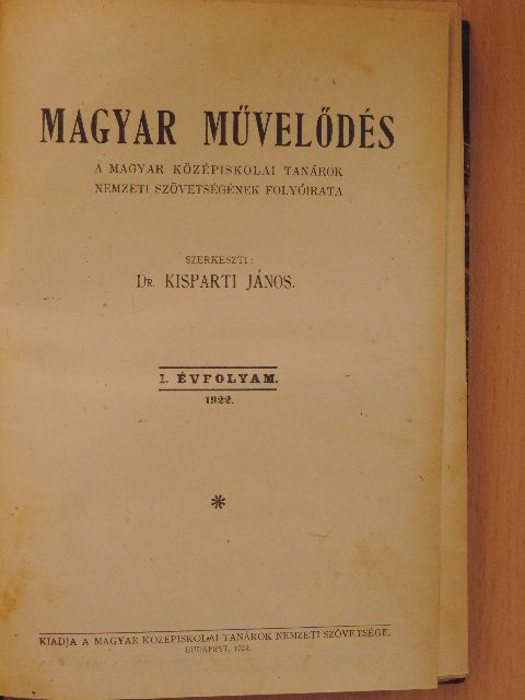 Balanyi György - Magyar Művelődés 1922, 1924-1925. január-december/1923. január-június (fél évfolyam) [antikvár]