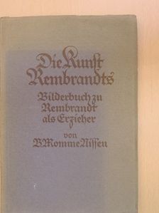B. Momme Nissen - Die Kunst Rembrandts (gótbetűs) [antikvár]