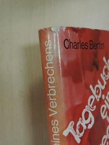 Charles Bertin - Tagebuch eines Verbrechens [antikvár]