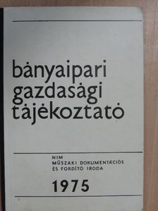 Bányaipari gazdasági tájékoztató 1975/3. [antikvár]