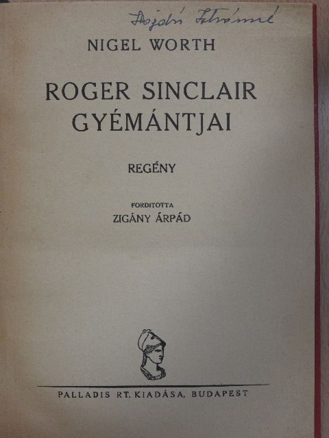 Nigel Worth - Roger Sinclair gyémántjai [antikvár]