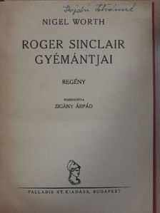 Nigel Worth - Roger Sinclair gyémántjai [antikvár]