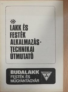 Lakk és festék alkalmazástechnikai útmutató [antikvár]