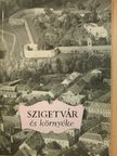 Gál Béla - Szigetvár és környéke [antikvár]