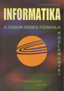 Dr. Morócz István főszerk. - Informatika - A Gábor Dénes Főiskola közleményei [antikvár]