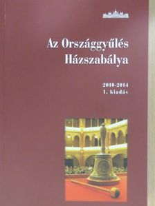 Az Országgyűlés Házszabálya [antikvár]