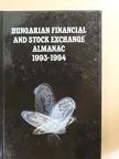 Dr. Asztalos László - Hungarian Financial and Stock Exchange Almanac 1993-1994, Volume 2. [antikvár]