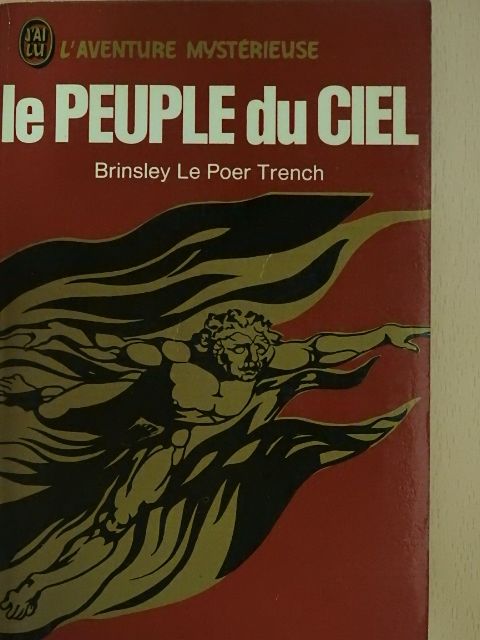 Brinsley le Poer Trench - Le peuple du ciel [antikvár]
