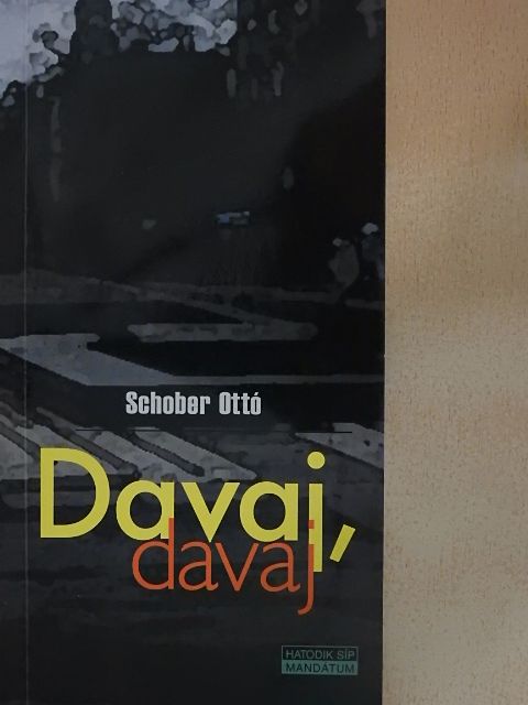 Schober Ottó - Davaj, davaj [antikvár]