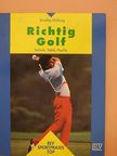 Alexander Kölbing - Richtig Golf [antikvár]