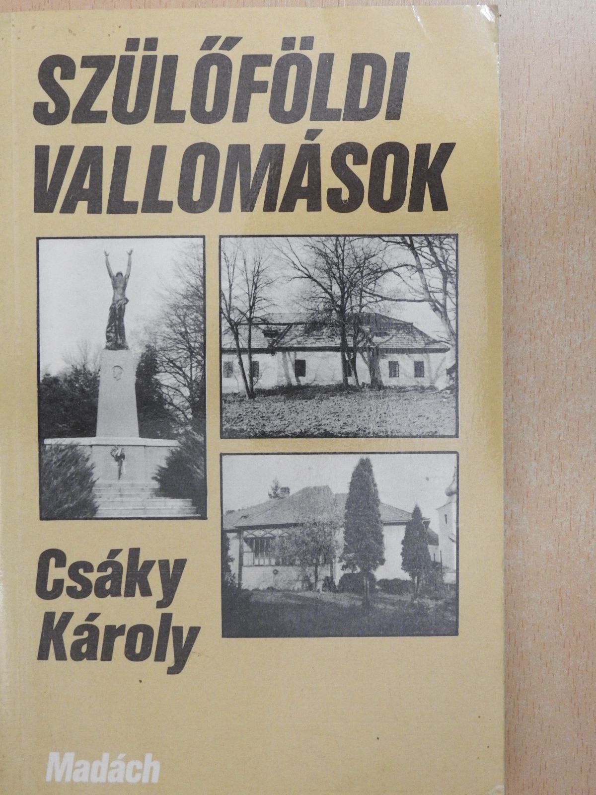 Csáky Károly - Szülőföldi vallomások (dedikált példány) [antikvár]