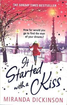 Dickinson, Miranda - It Started with a Kiss [antikvár]