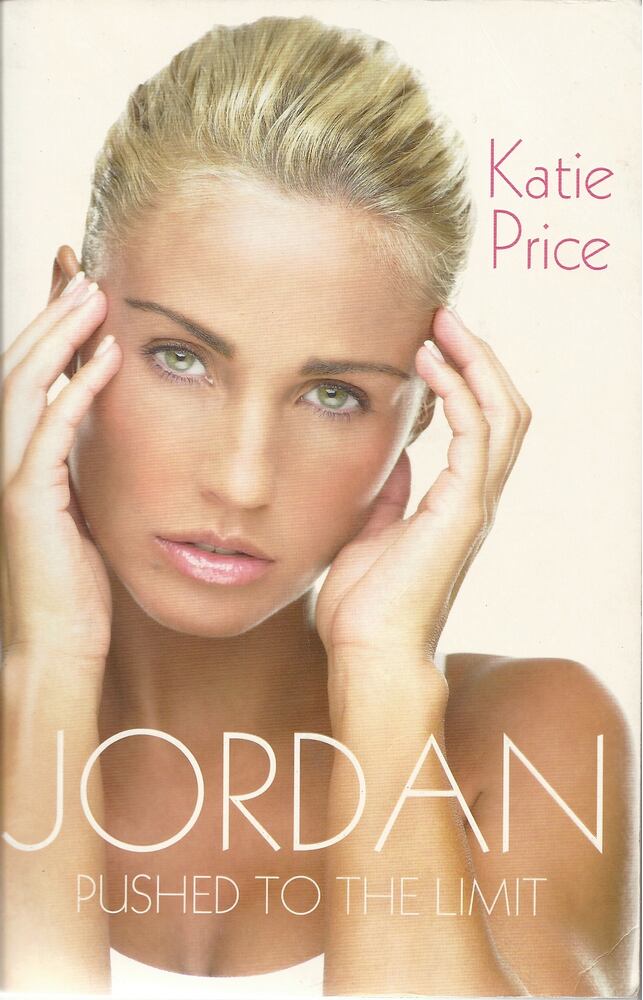 Katie Price - Jordan: Pushed to the Limit [antikvár]