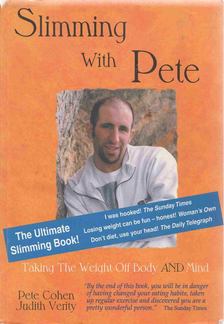 Pete Cohen, Judith Verity - Slimming with Pete [antikvár]
