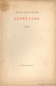 Kisjókai Szakál Erzsébet - Lepketánc [antikvár]