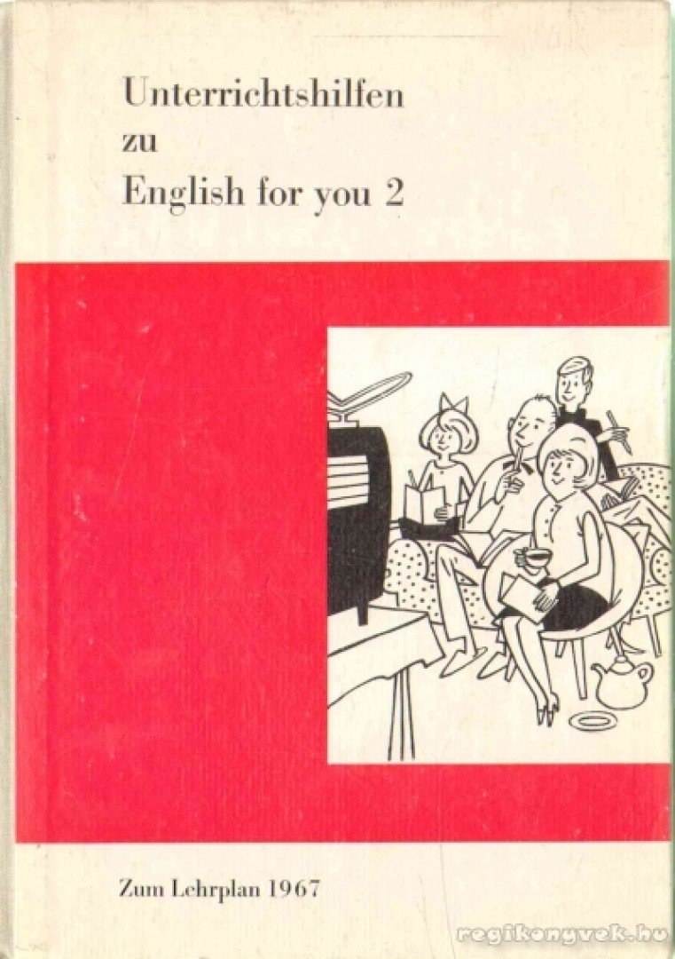 Festag, Ewald - Unterrichtshilfen zu English for you 2 [antikvár]