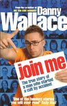 WALLACE, DANNY - Join Me [antikvár]