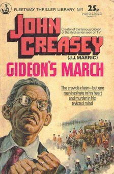Creasey, John - Gideon's March [antikvár]