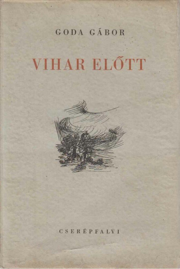 GODA GÁBOR - Vihar előtt [antikvár]