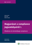Dr. Ambrus István - Magyarázat a compliance jogszabályairól I. [eKönyv: epub, mobi]
