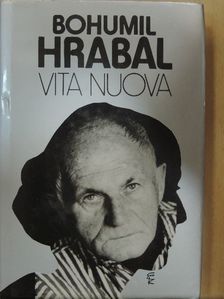Bohumil Hrabal - Vita nuova [antikvár]