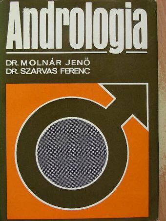 Dr. Molnár Jenő - Andrologia [antikvár]