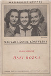 Clara Schelper - Őszirózsa [antikvár]