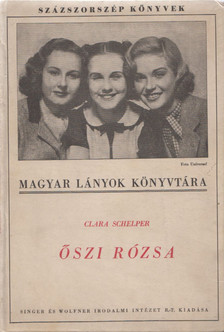 Clara Schelper - Őszirózsa [antikvár]