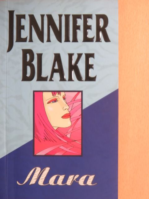Jennifer Blake - Mara [antikvár]